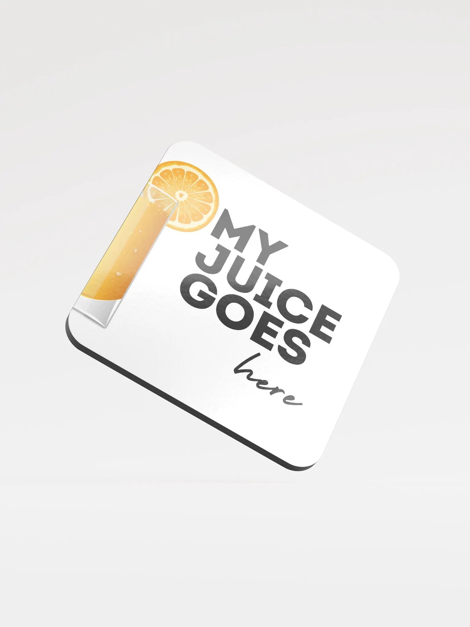 My Juice Goes Here Coaster Set product image (1)
