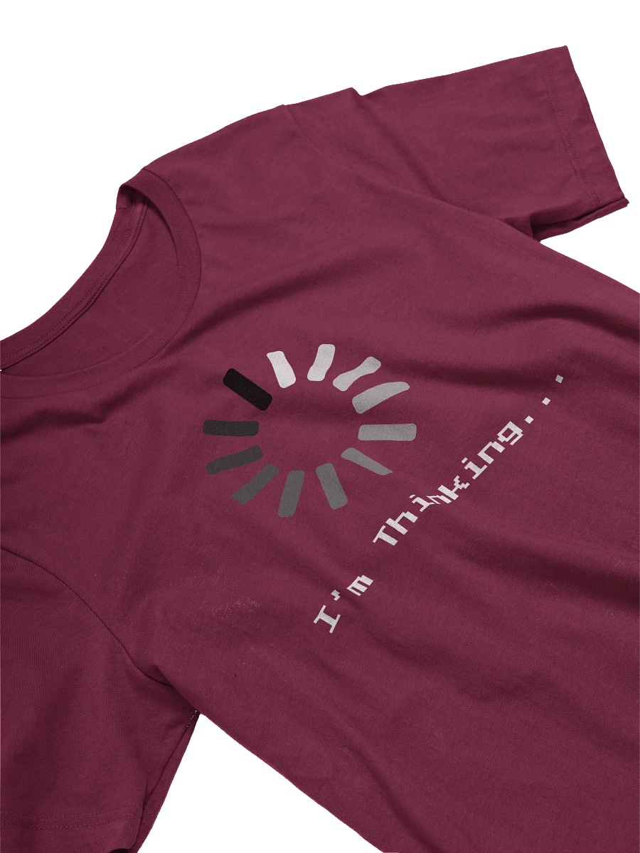 "I'm Thinking" T-Shirt product image (2)