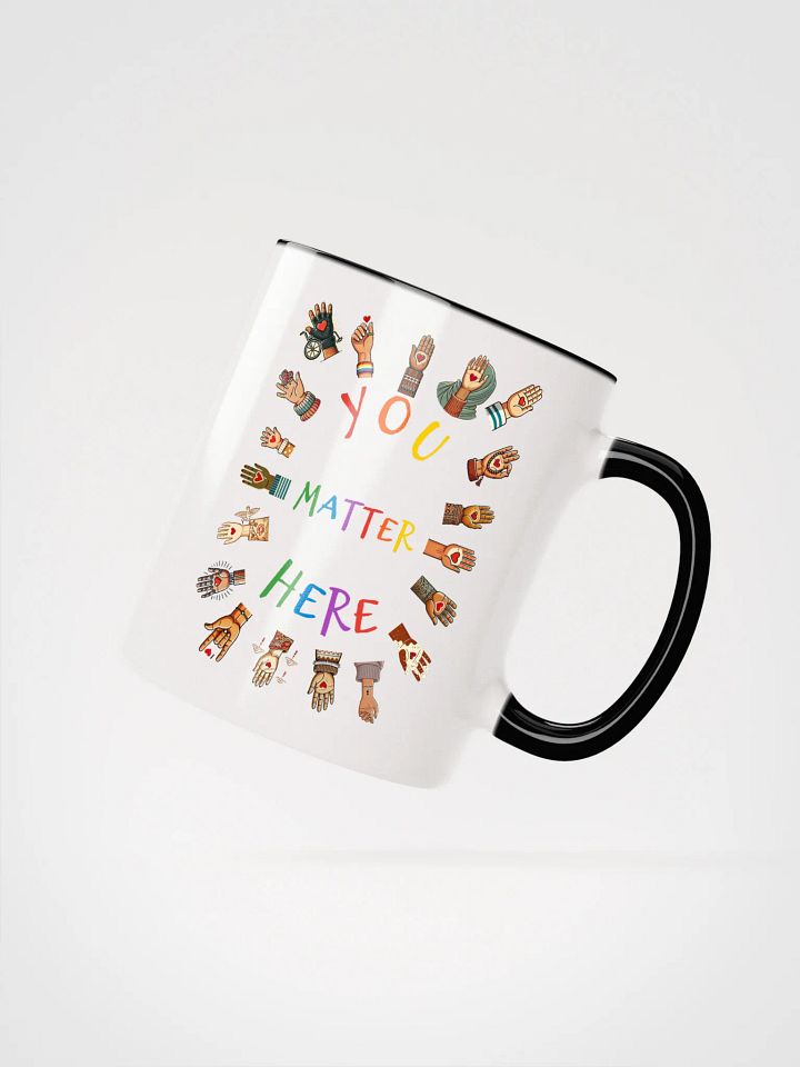 You Matter Here Accent Mug product image (6)