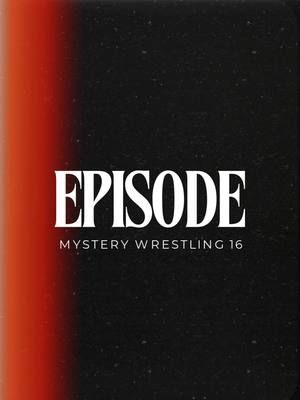 ⏳ 2 days ‘til our Mystery Wrestling 16 Review goes LIVE! 🗓️ Thurs 6/5 | 🕕 6PM PST 💀 Chaos, comedy, and questionable gear choices await 😂 #MysteryWrestling #WrestlingReview