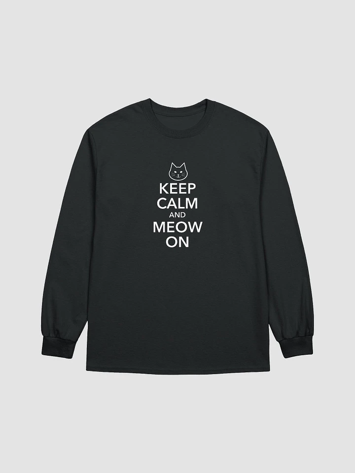 Keep Calm and Meow On Long Sleeve product image (6)