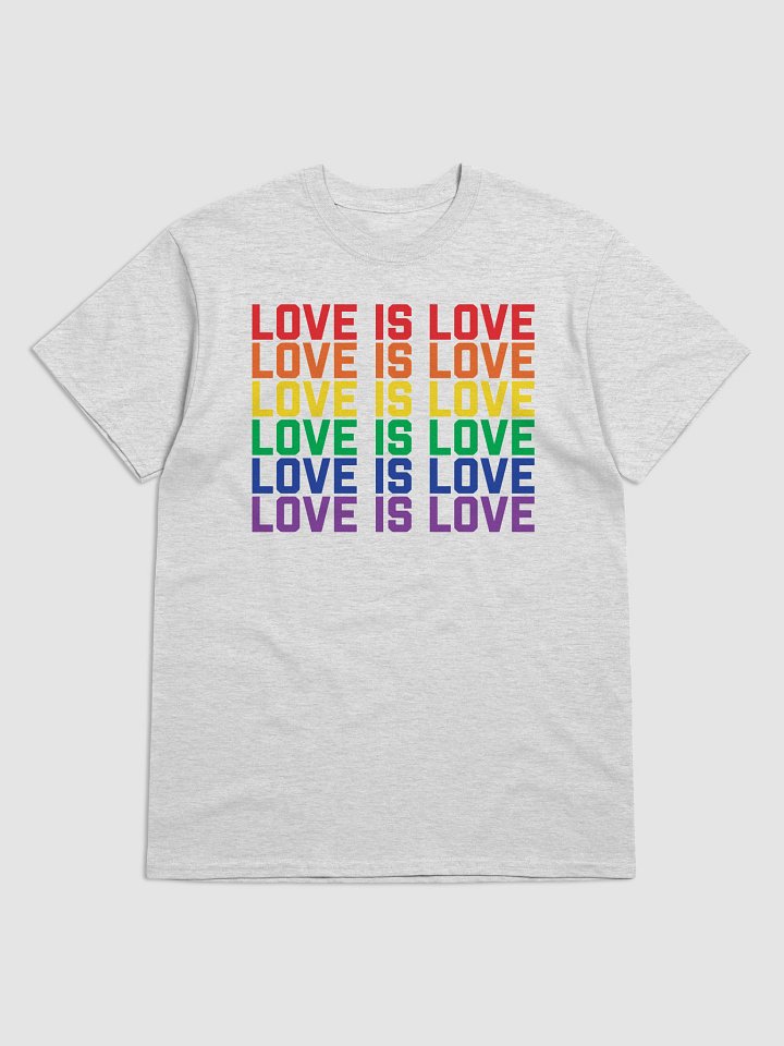Love Is Love - T-Shirt product image (1)