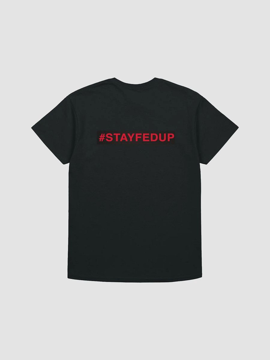 Federal #stayfedup t-shirt product image (2)