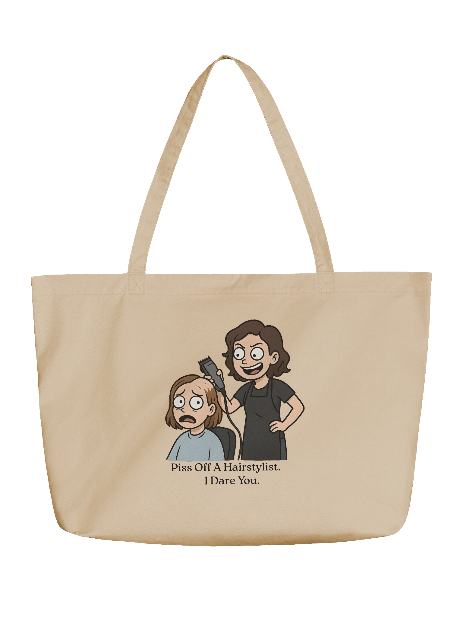 "Piss Off A Hair Stylist. I Dare You.” Funny Stylist Organic Cotton Tote Bag | Sarcastic Hairdresser Tote Bag product image (1)