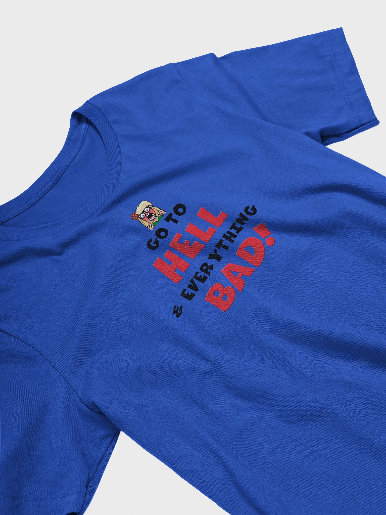 Go to Hell and Everything Bad T-shirt product image (29)