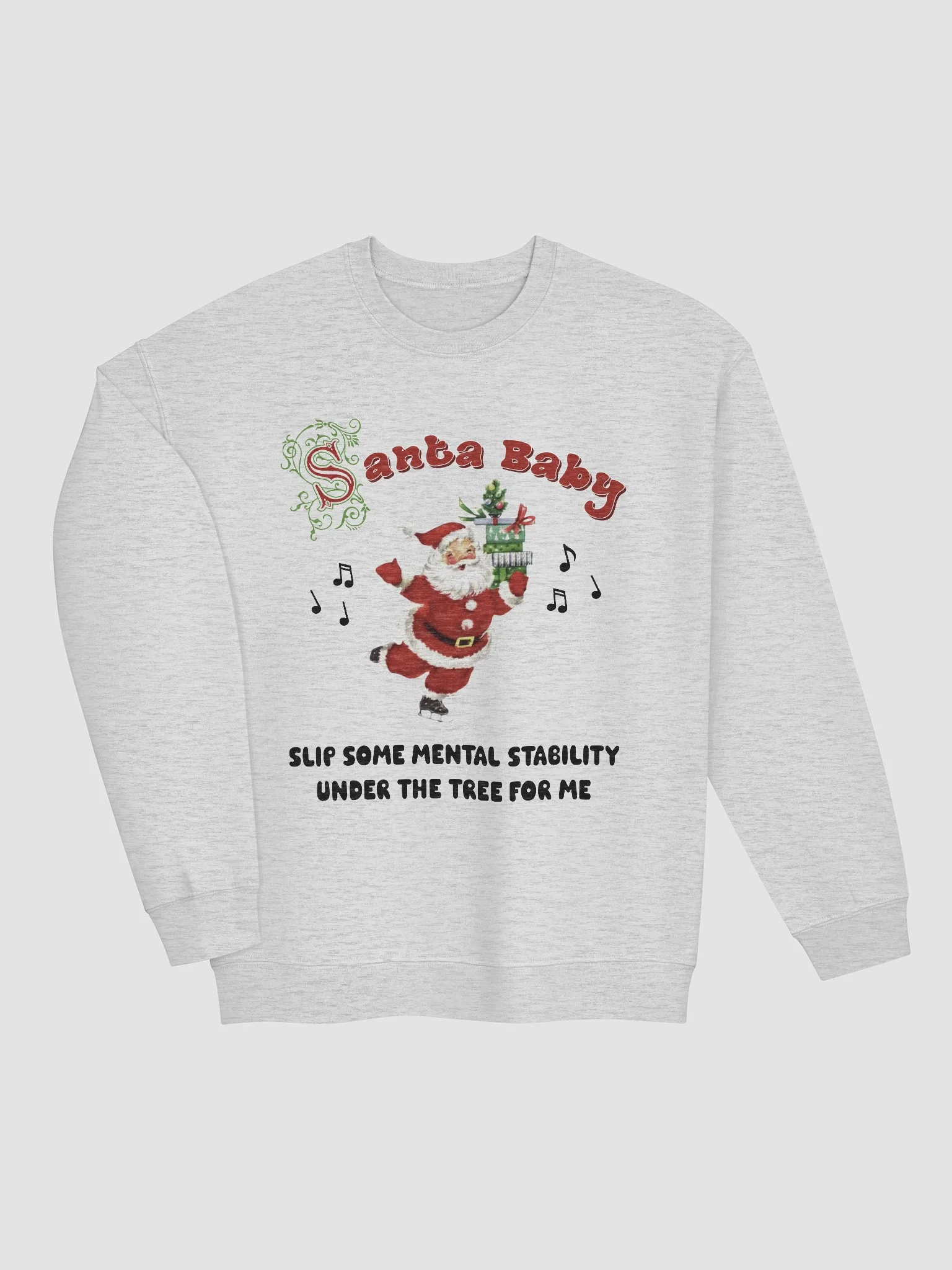 Santa baby mental stability Crewneck product image (21)