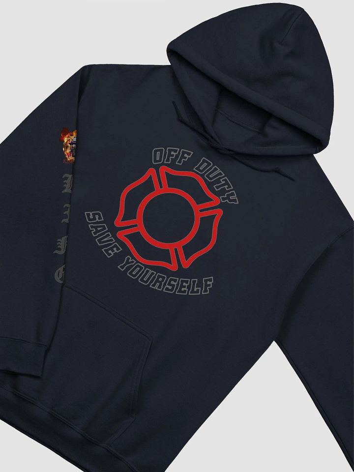 "Off Duty, Save Yourself" Fire Hoodie product image (1)