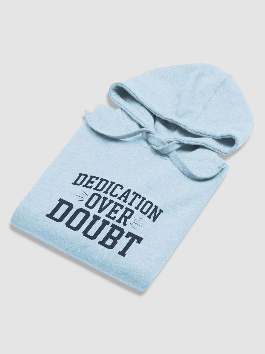 Dedication Over Doubt Hoodie product image (18)