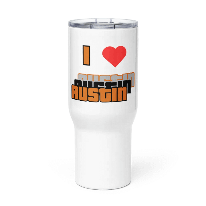 "I ♥️ Austin" Travel Mug product image (1)