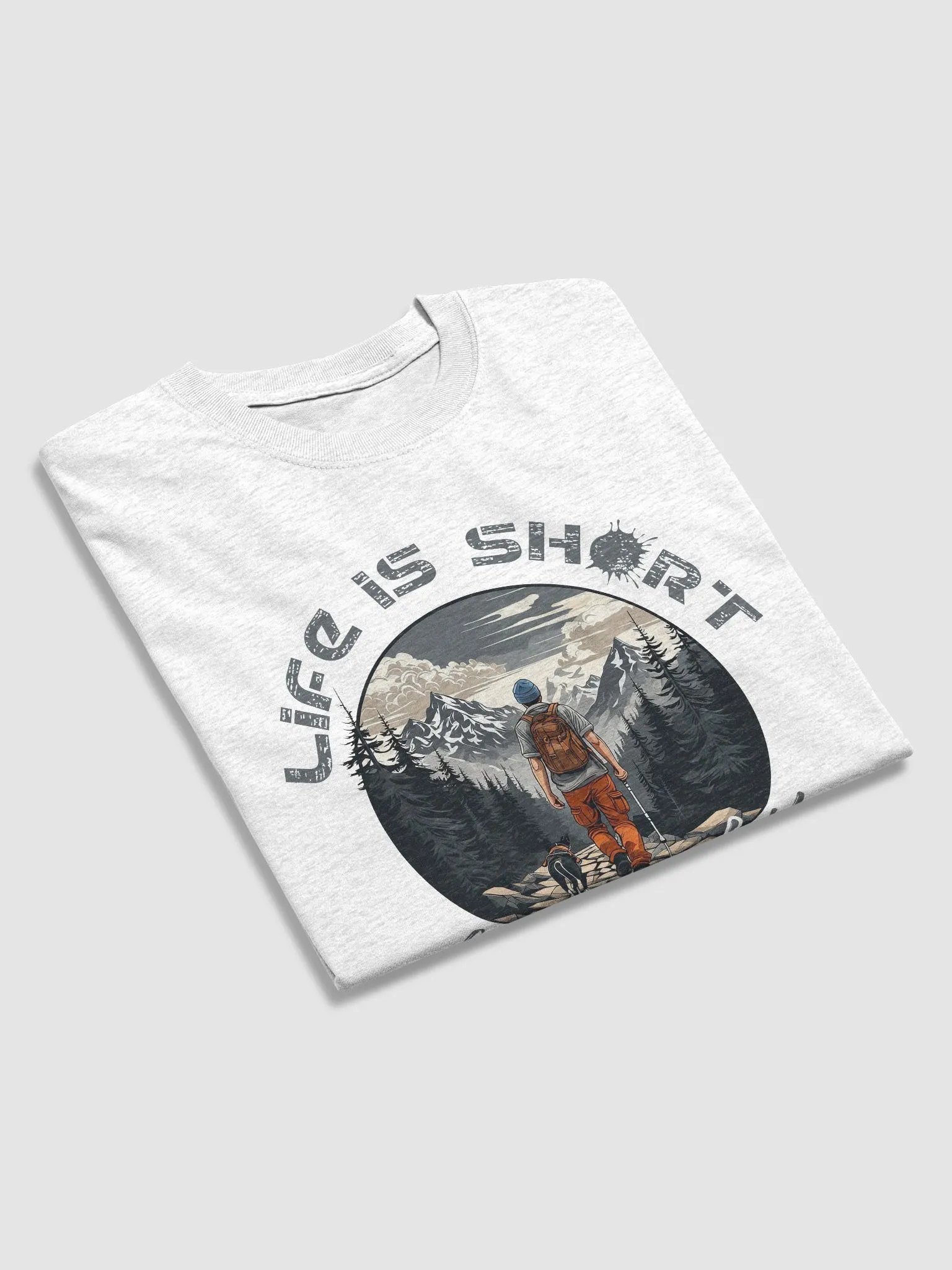 Life Is Short, Go On A Hike product image (16)