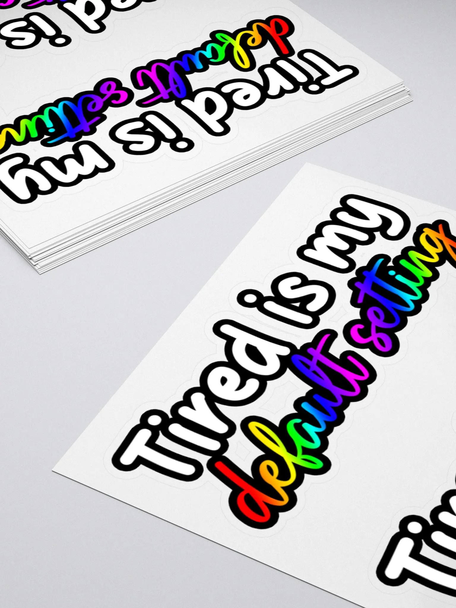"Tired Is My Default Setting" Sticker (Pack of 2) product image (4)