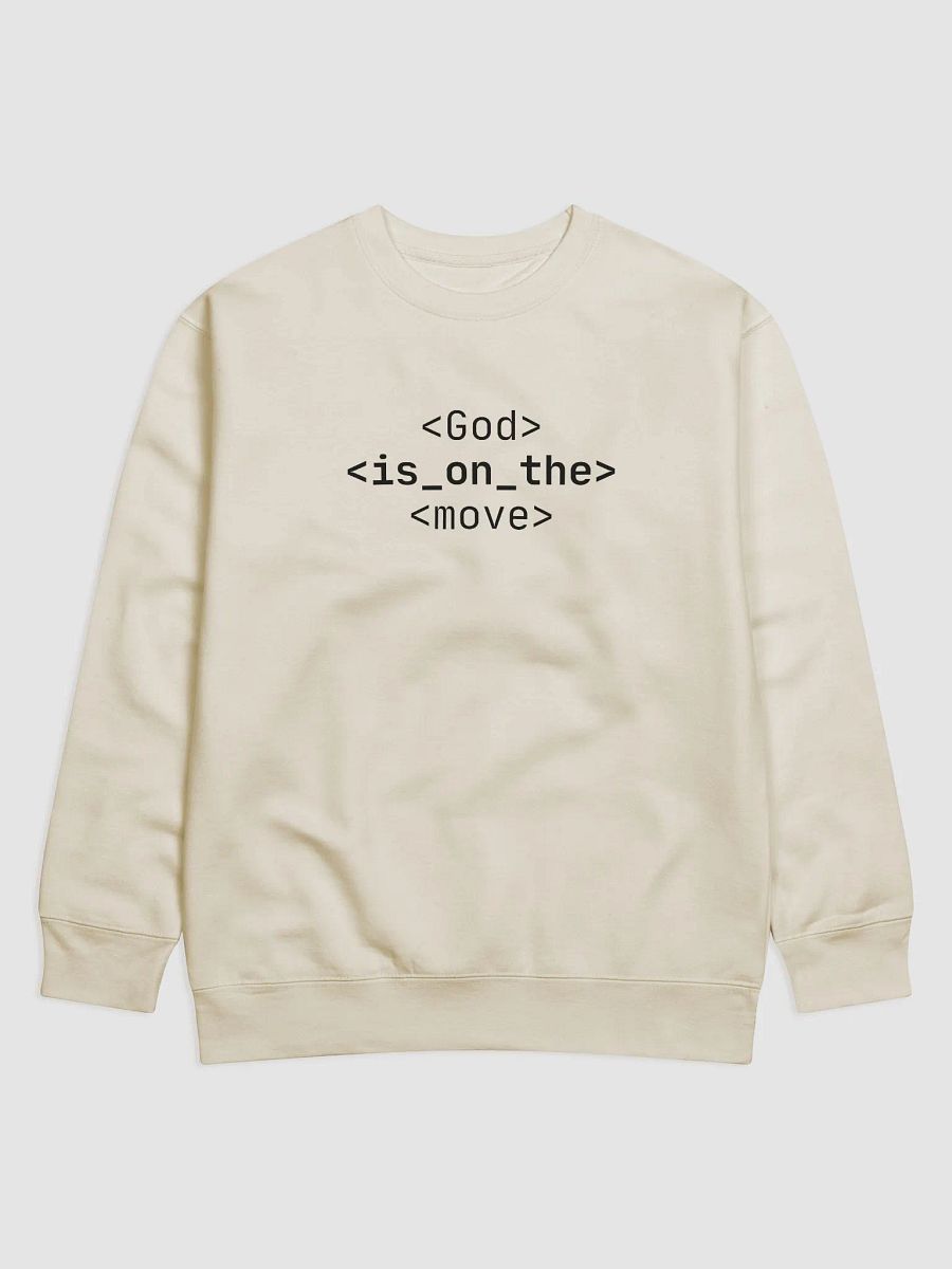 Sweatshirt God Is On The Move (Dark font) product image (1)