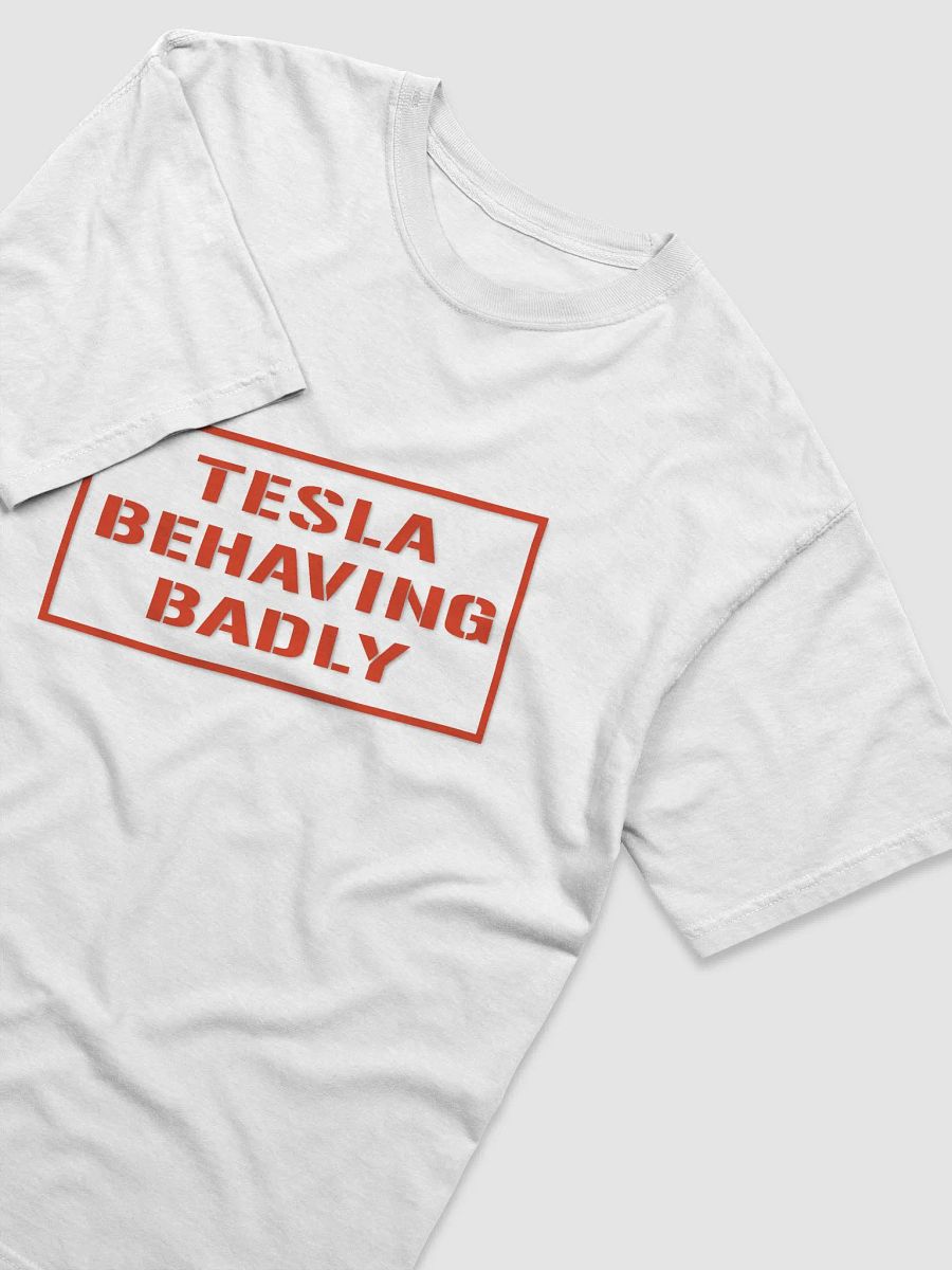 TESLA BEHAVING BADLY T-SHIRT product image (3)