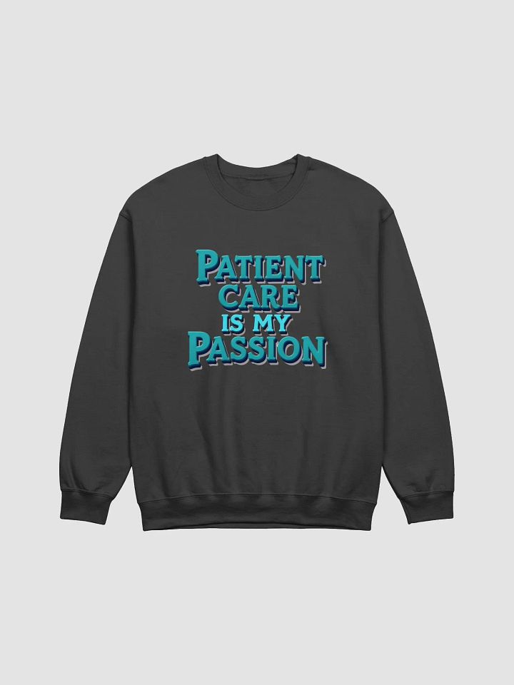Passionate Patient Care Crewneck Sweatshirt product image (9)