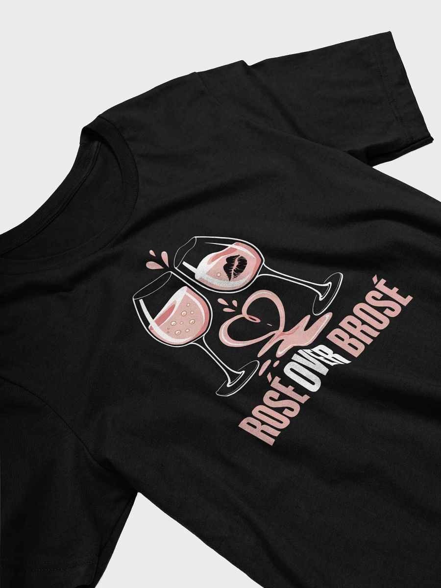 Rosé Over Brose T-Shirt product image (3)