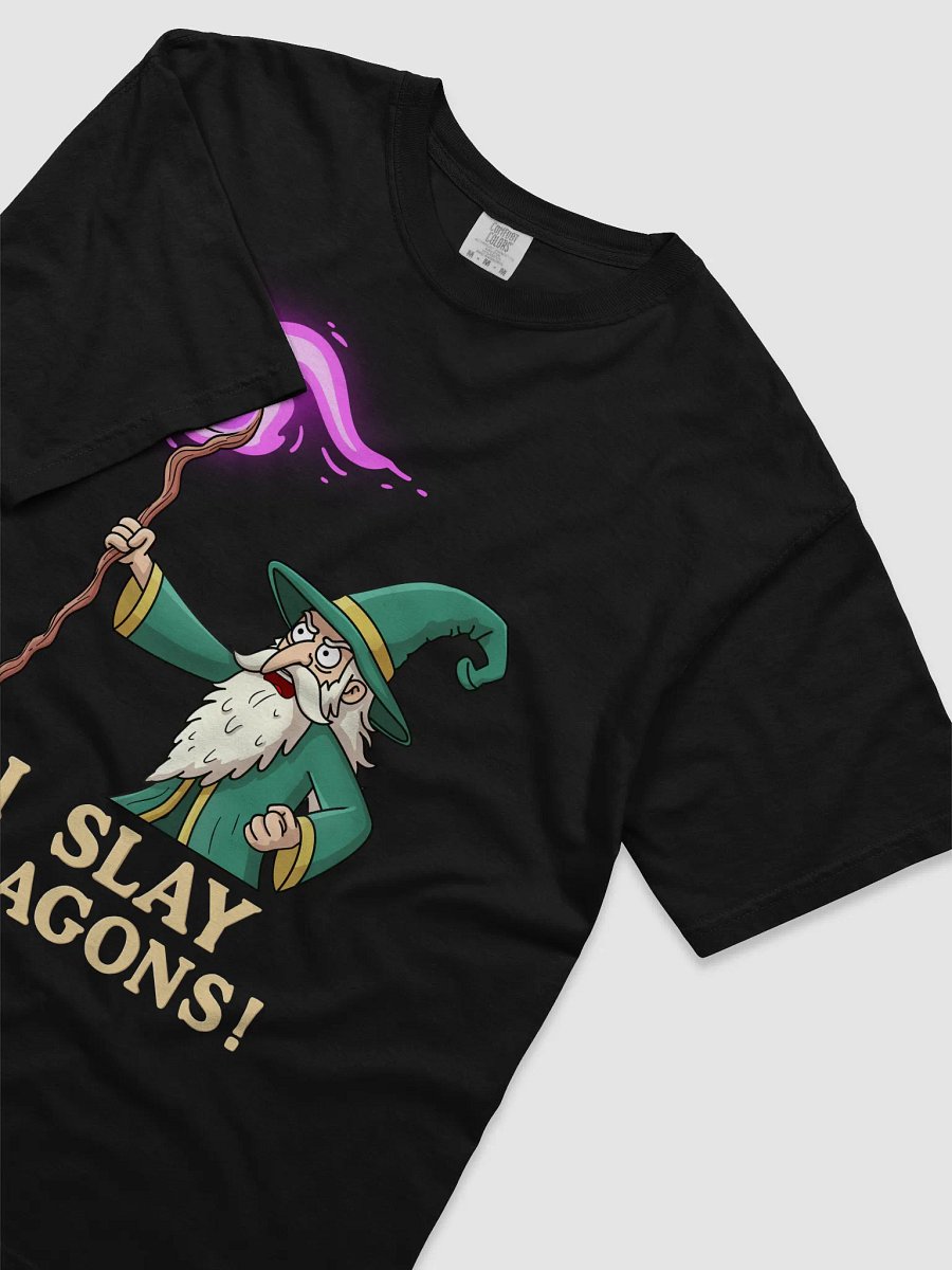 “I Slay Dragons” – Jon Arthon Wizard Tee - Lighter Text product image (31)