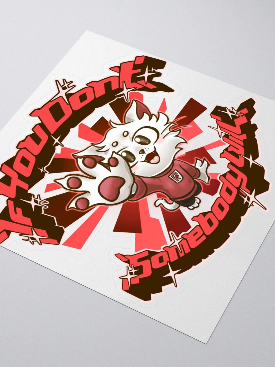 If you don't (Red) - Sticker product image (3)