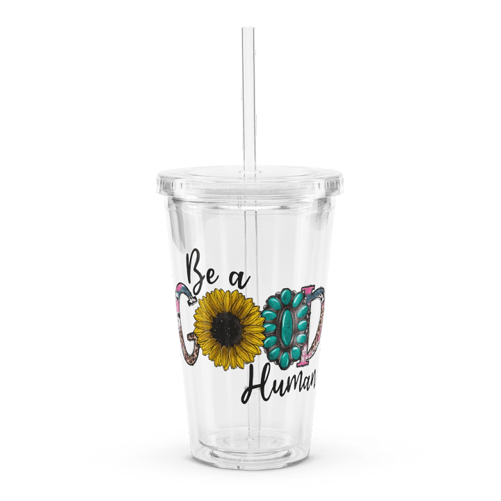 Be A Good Human - Double Wall Clear Plastic Tumbler product image (1)