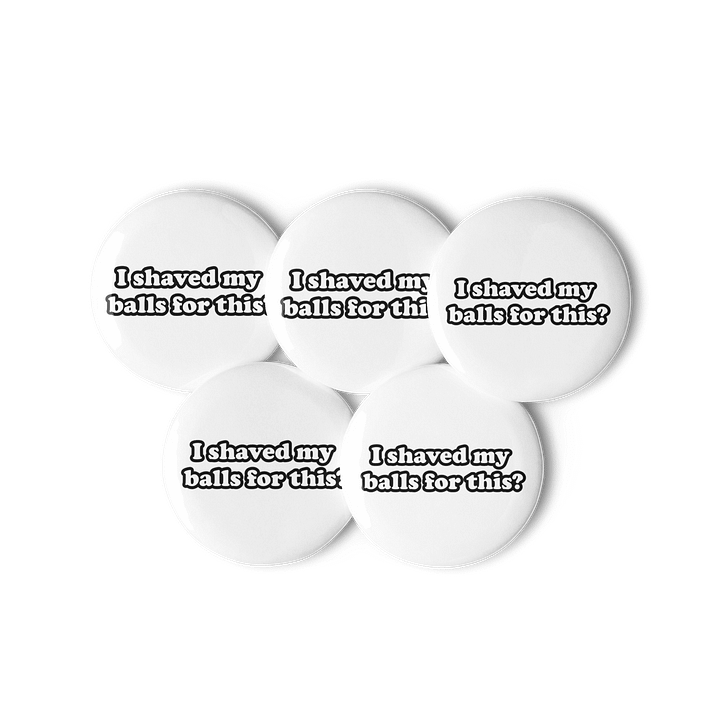 I Shaved My Balls For This Set of Pins product image (3)