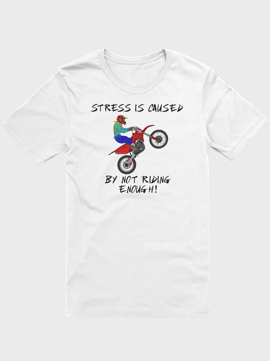 Stress Is Caused T-Shirt product image (27)