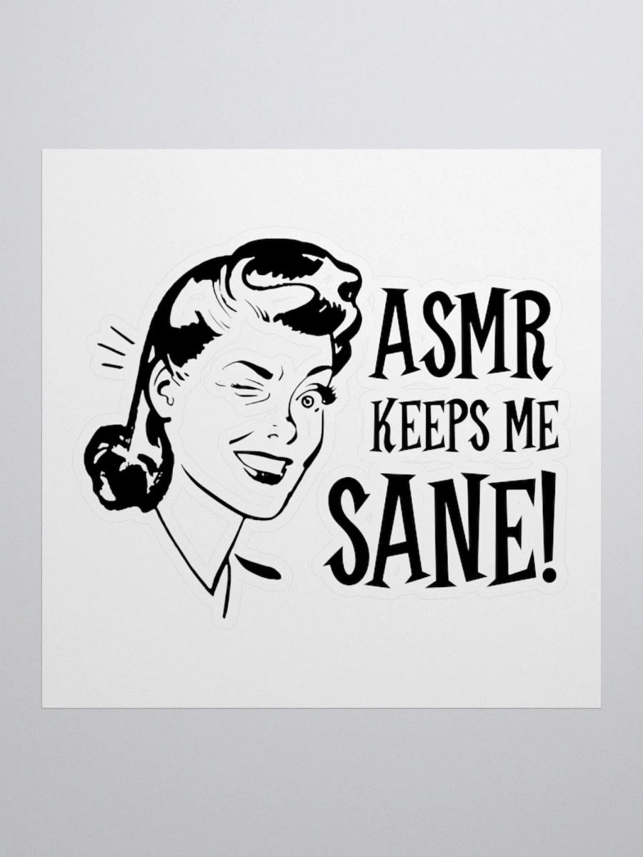 ASMR Keeps Me Sane / Sticker product image (1)