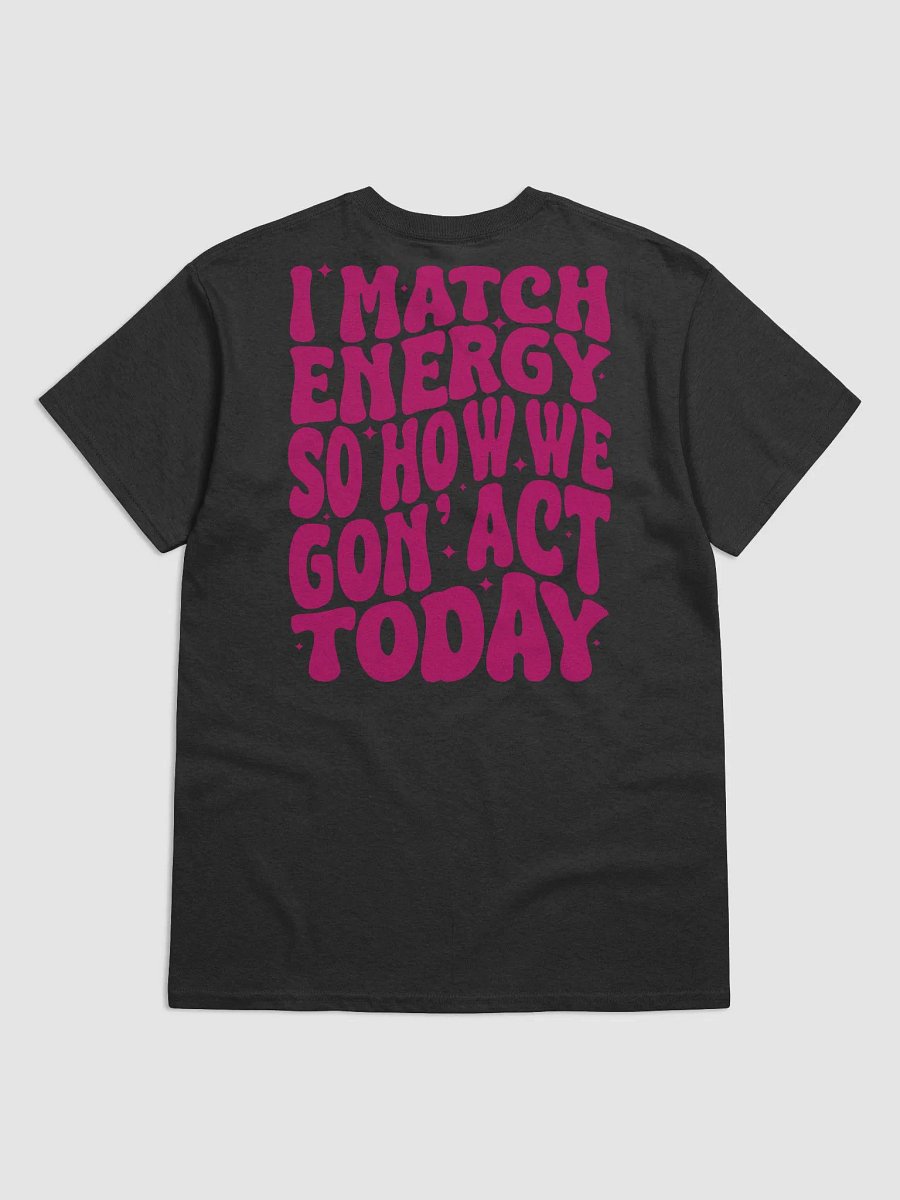 Blunt Wear - I Match Energy Black T-Shirt product image (2)