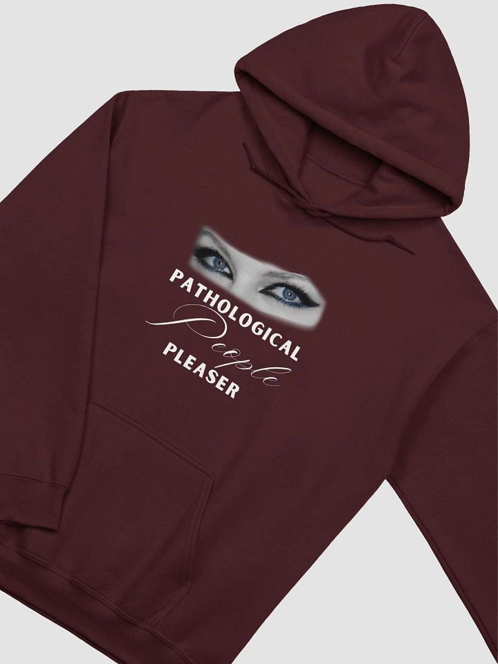 Pathological People Pleaser Hoodie (Dark Colors) product image (2)