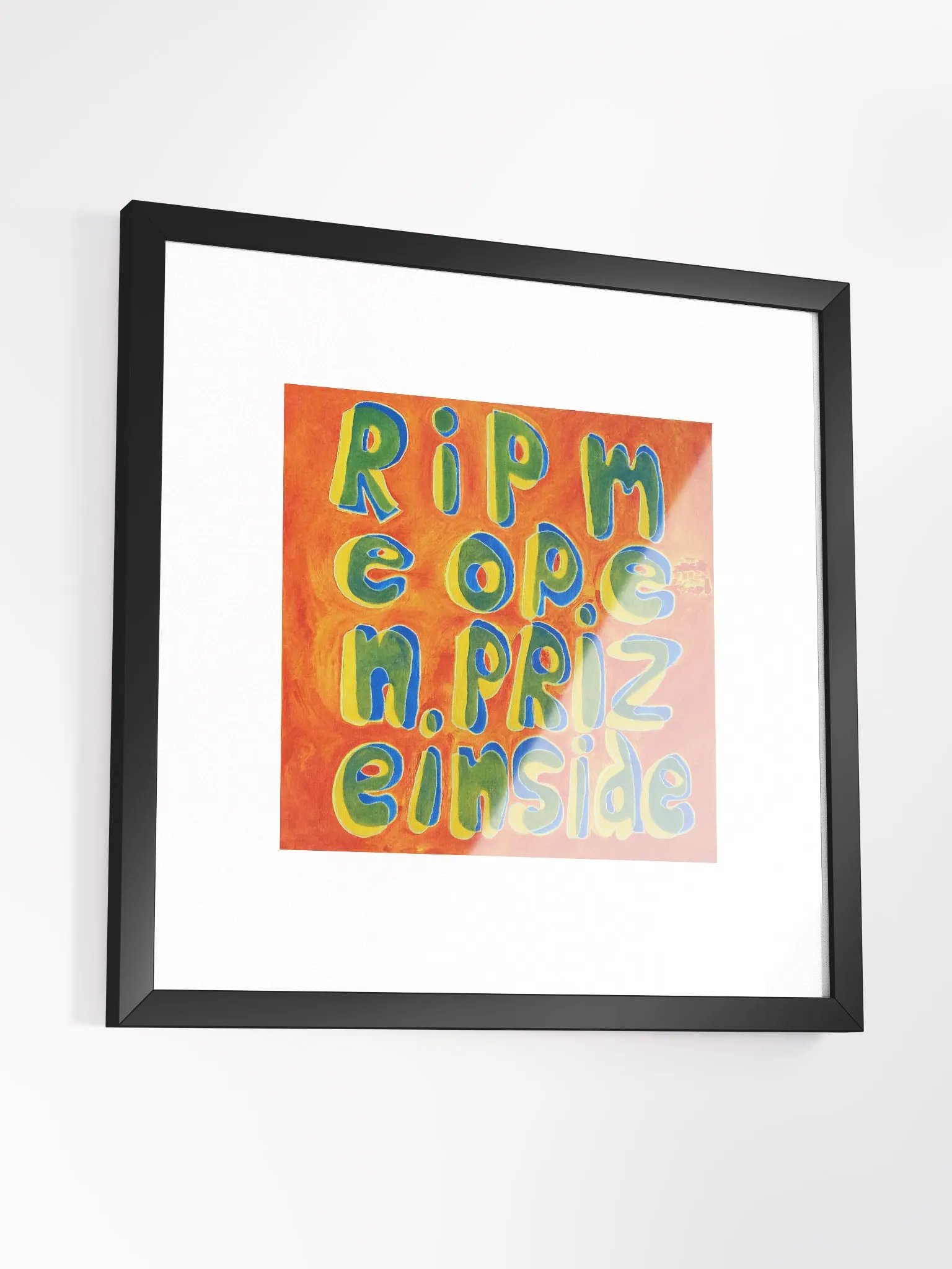 Rip Me Open Prize Inside Print Framed product image (3)