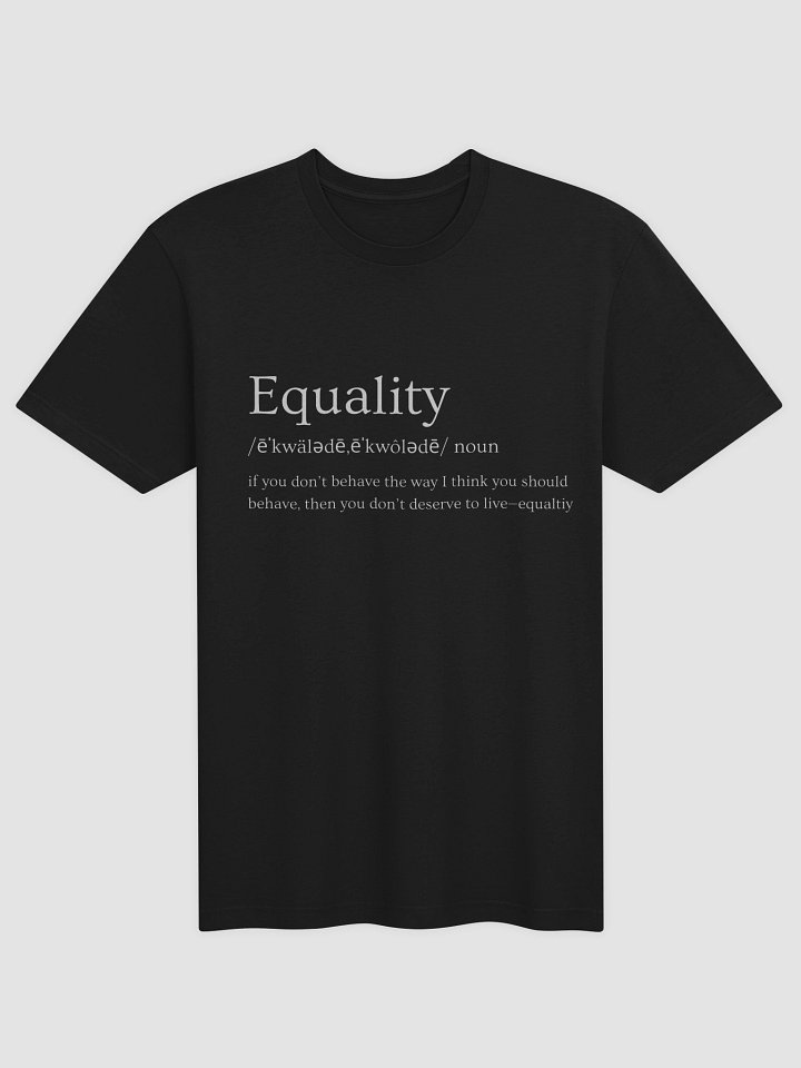 Equality Definition T-Shirt product image (1)