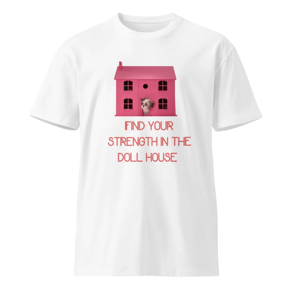 Dollhouse Strength Unisex Tee product image (1)