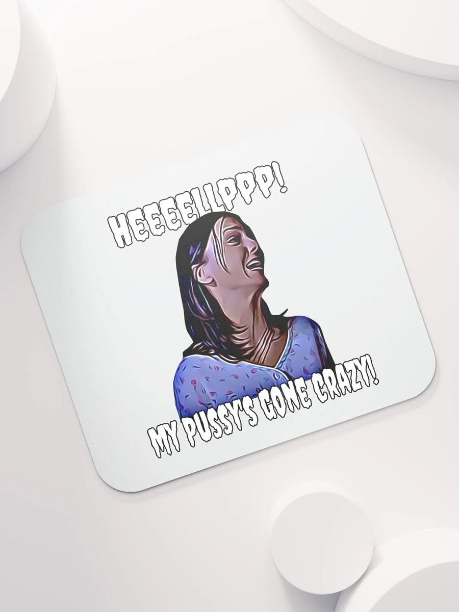 Help! my pussy's gone crazy! Classic Mouse Pad product image (7)