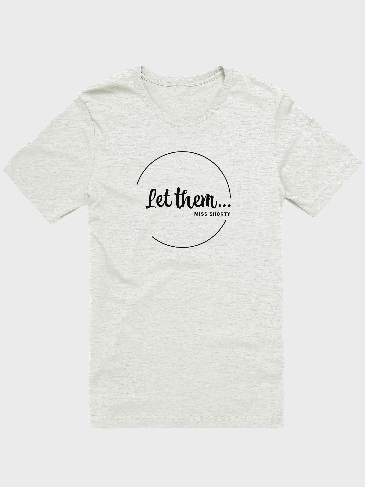 Let them... Tee product image (1)