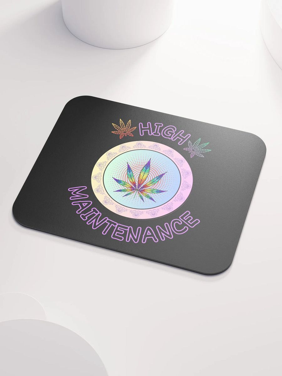 High Maintenance Mouse Pad product image (3)