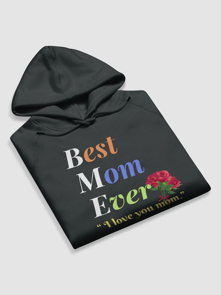Best Mom Ever Stanley/Stella Eco Hoodie product image (5)