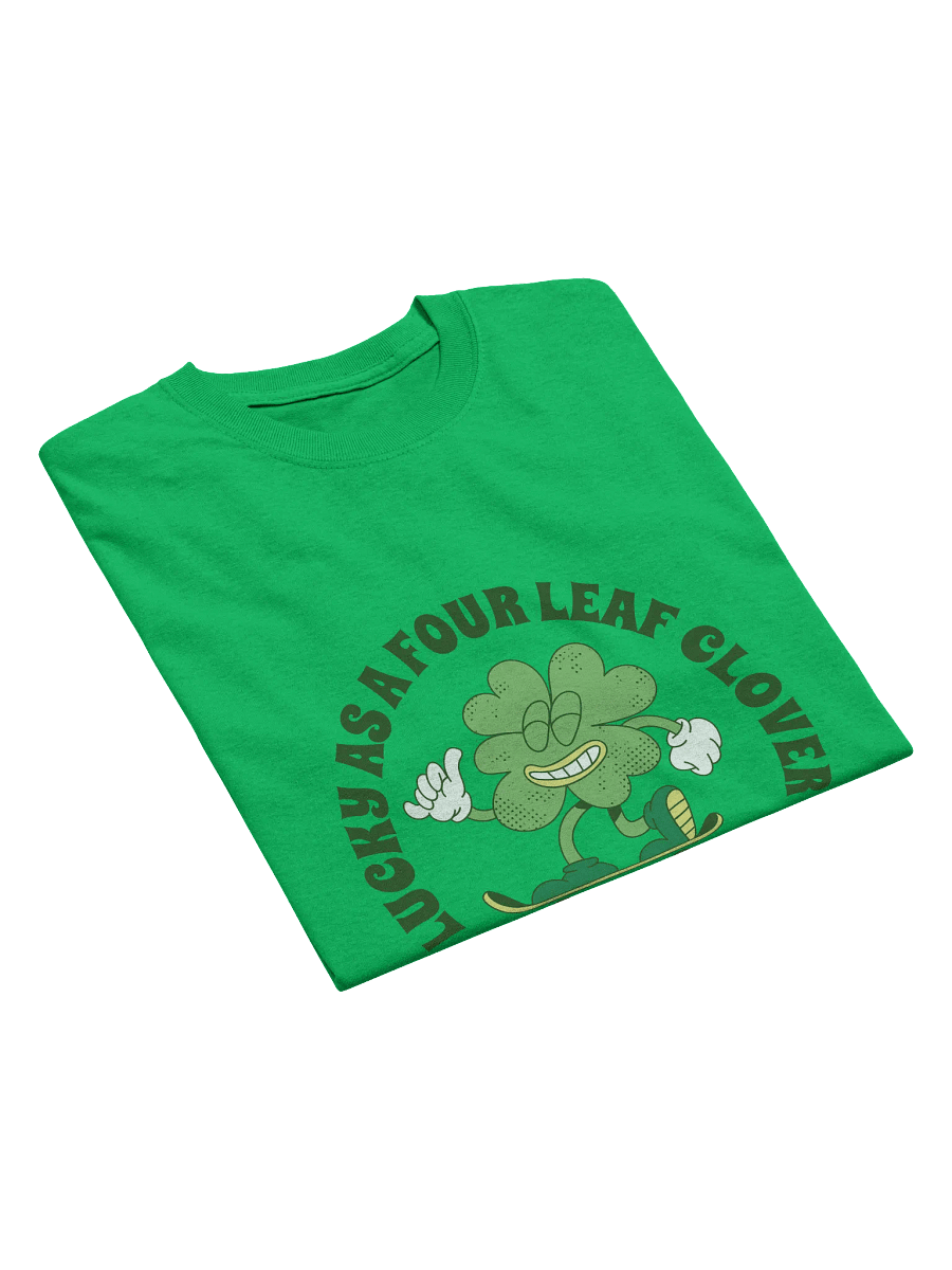Lucky as a Four-Leaf Clover T-Shirt | Fun St. Patrick’s Day Skater Tee product image (15)