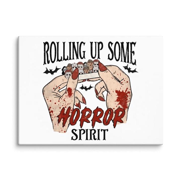 'Rolling Up Some Horror Spirit' Canvas product image (1)