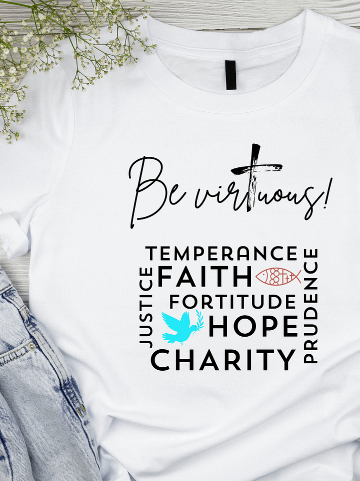 Be Virtuous! TShirt product image (1)