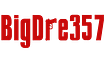 BigDre357