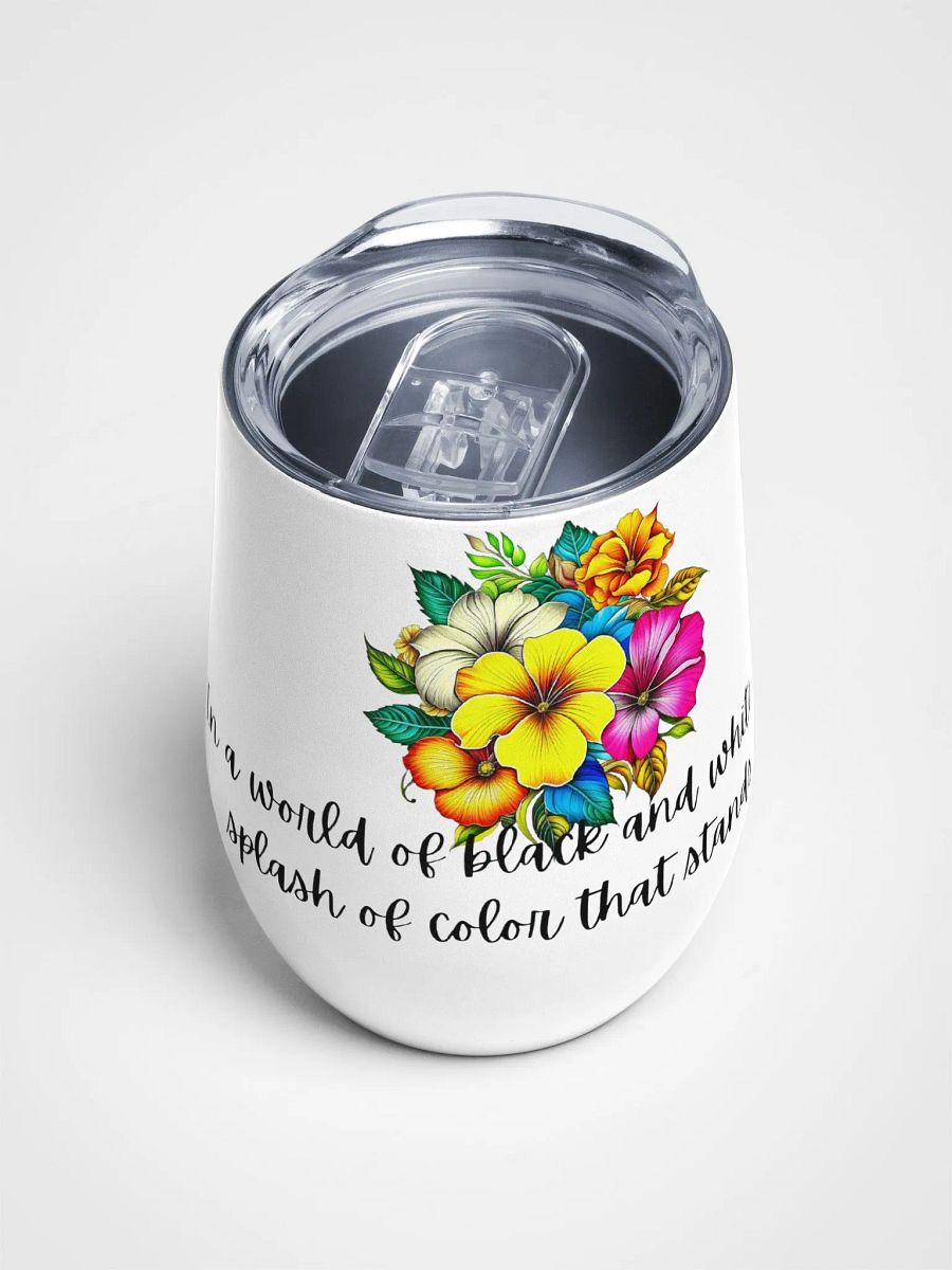 In a world of black and white tumbler product image (4)