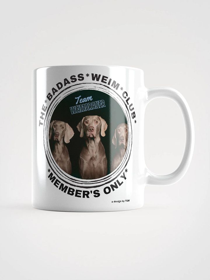 The Badass Weim Club - White Glossy Mug product image (2)