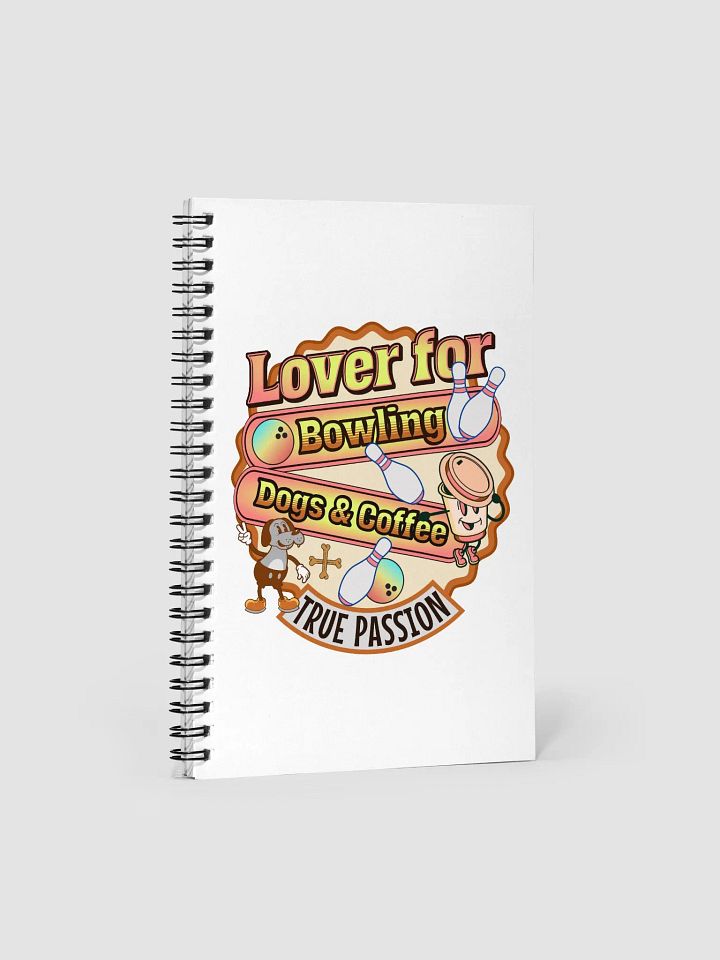 Lover For Dogs Coffee Bowling Playful Passion Spiral Notebook product image (1)