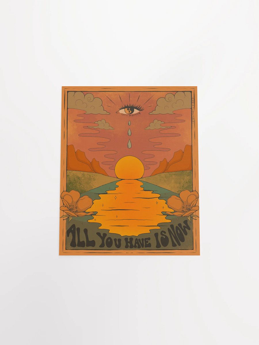 Matte Poster - All You Have Is Now product image (7)