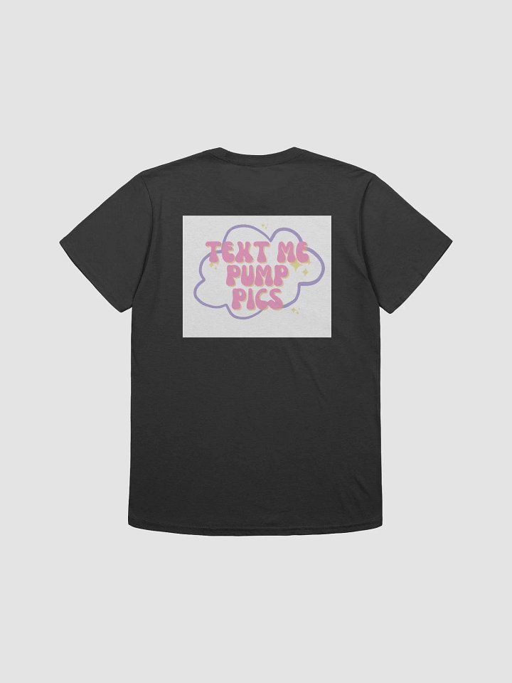 Text Me Pump Pics T-Shirt product image (1)
