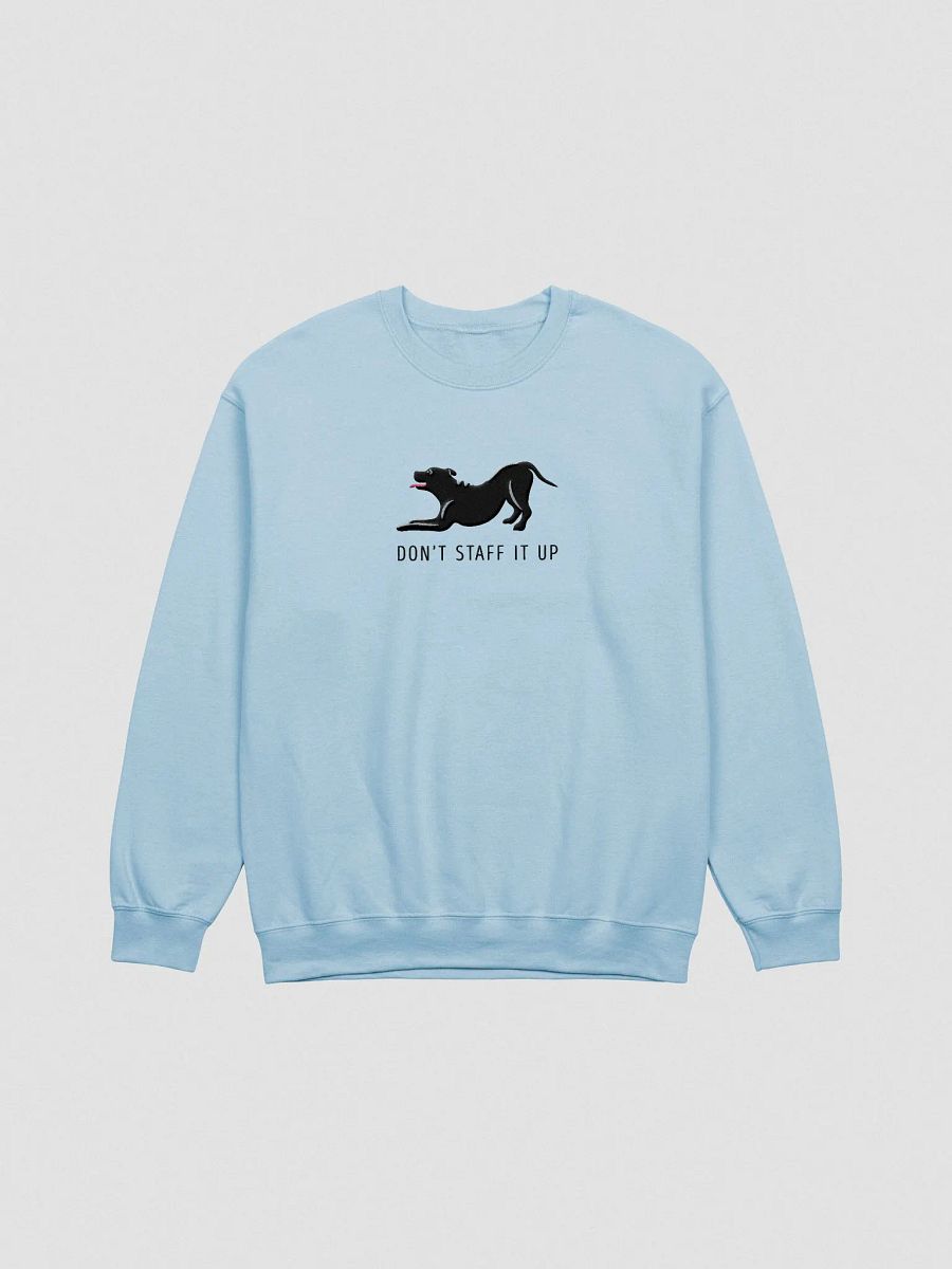 Don't Staff It Up Sweatshirt (Embroidered) of a Staffordshire Terrier(Black) product image (4)