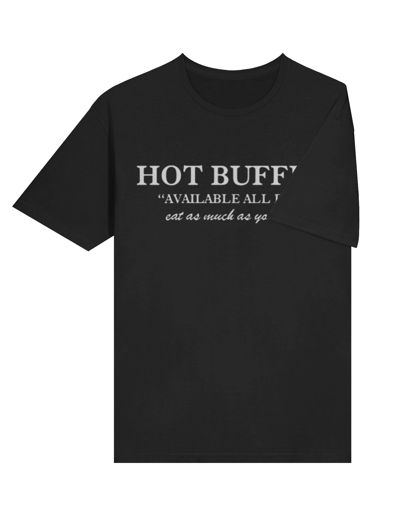 Hot Buffet Available All Day Eat As Much As You Like Alexander Skarsgård Shirt product image (4)