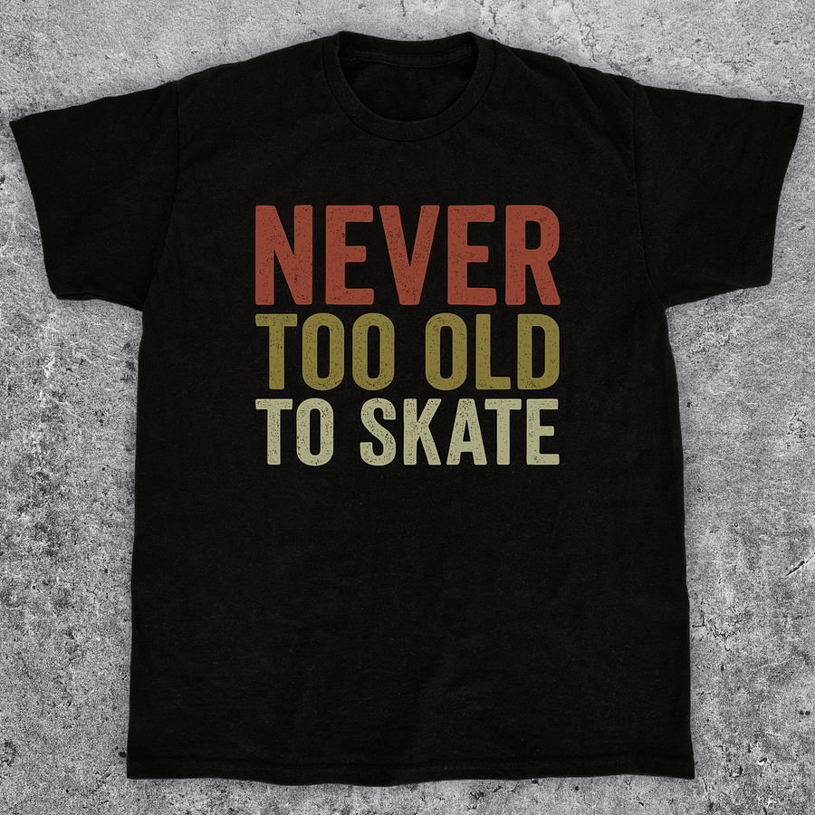Never too old to skate, Skateboarding t-shirt, Unisex product image (1)