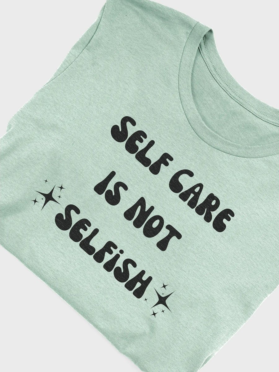 Self Care Is Not Selfish product image (4)