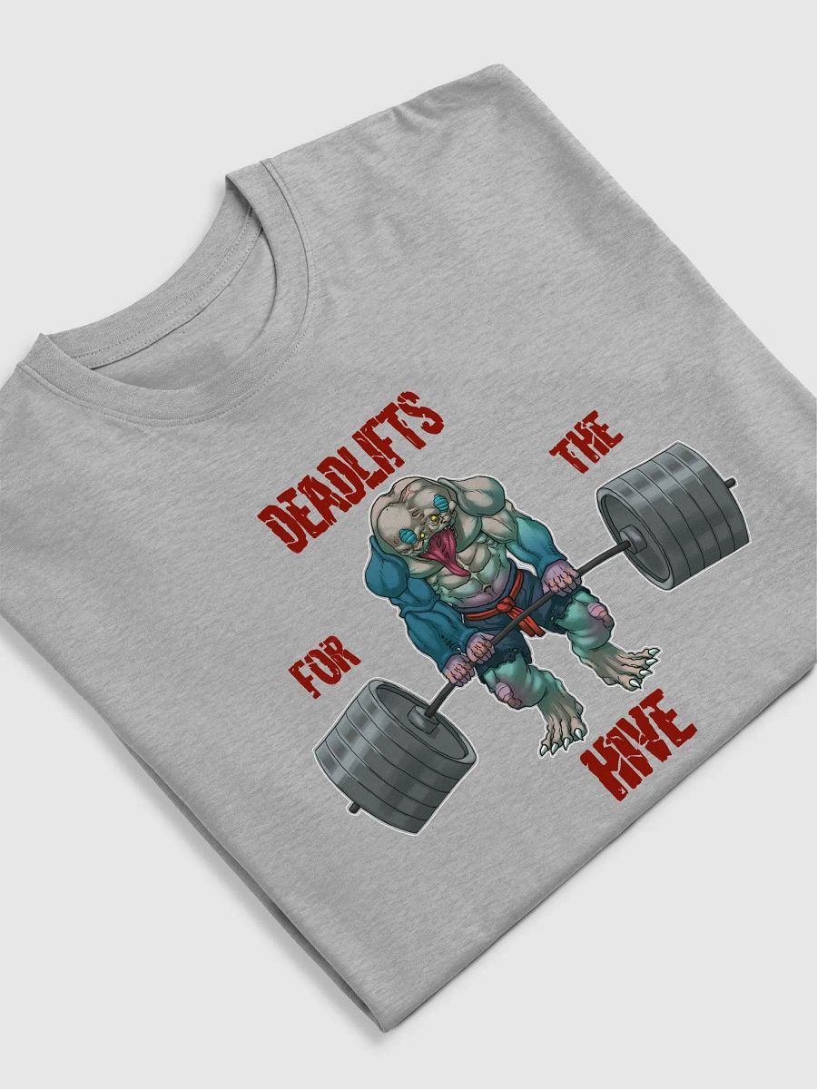 Deadlifts For The HIVE - GSC - Tee product image (15)