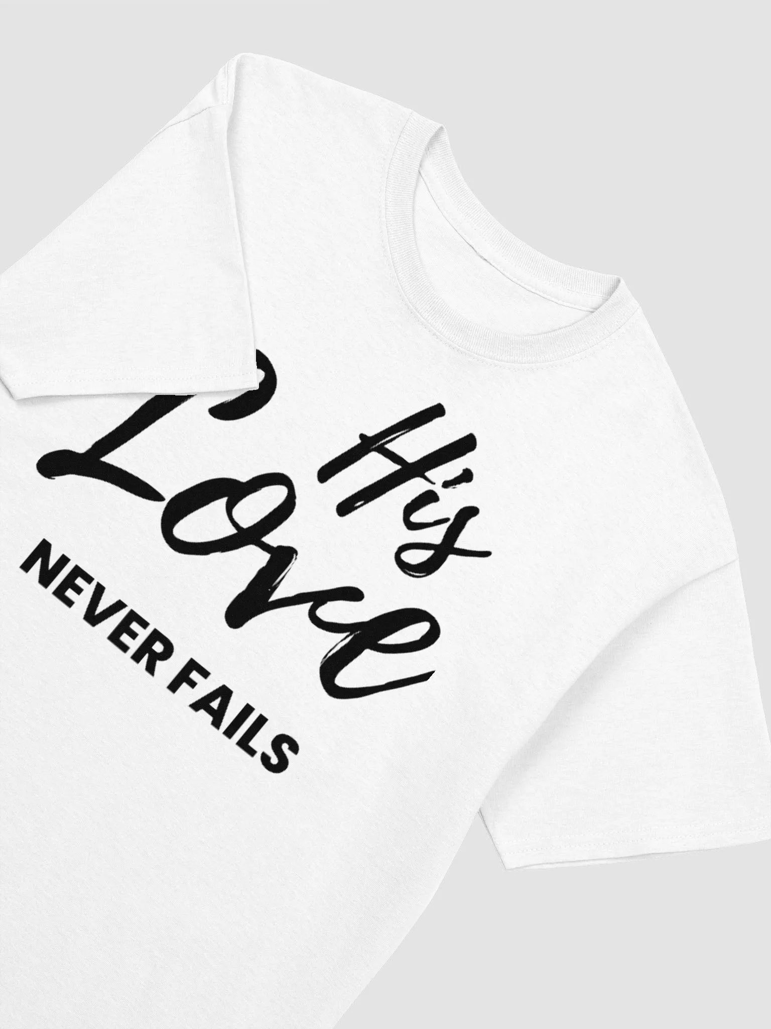 HIS LOVE NEVER FAILS T-SHIRT product image (3)
