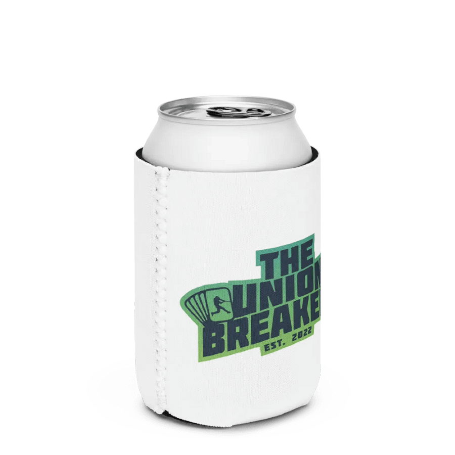Union Breaks Drink Koozie product image (3)